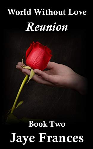 Reunion (world Without Love) (volume 2) [Paperback]