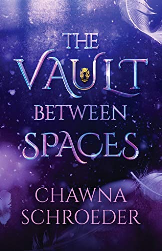 Vault Between Spaces [Hardcover]