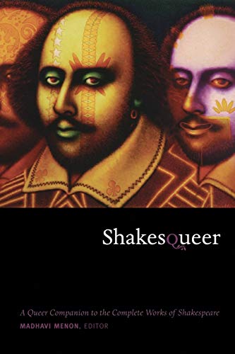Shakesqueer A Queer Companion To The Complete Works Of Shakespeare (series Q) [Paperback]
