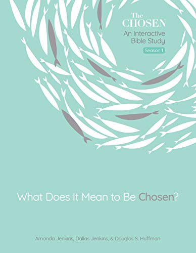 What Does It Mean to Be Chosen  An Interactive Bible Study [Paperback]