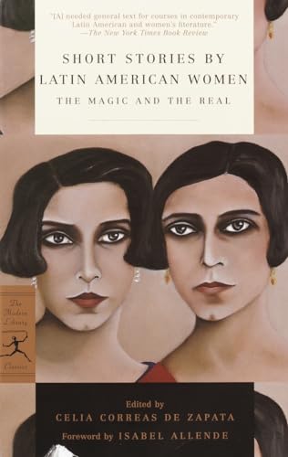 Short Stories by Latin American Women The Magic and the Real [Paperback]