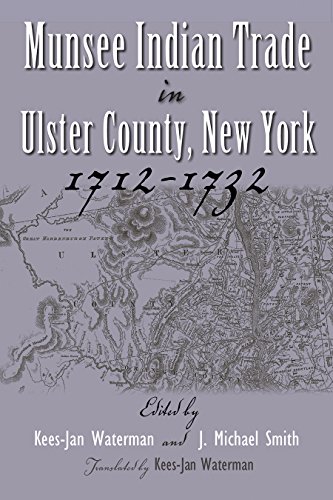Munsee Indian Trade In Ulster County, New York, 1712-1732 [Hardcover]
