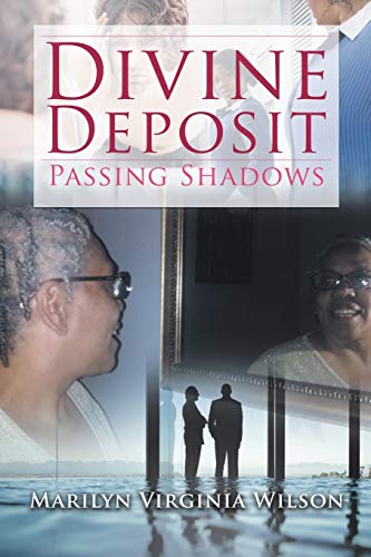 Divine Deposit Passing Shadows [Paperback]