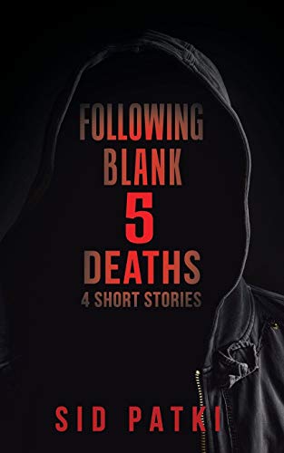 Following Blank 5 Deaths 4 Short Stories [Paperback]
