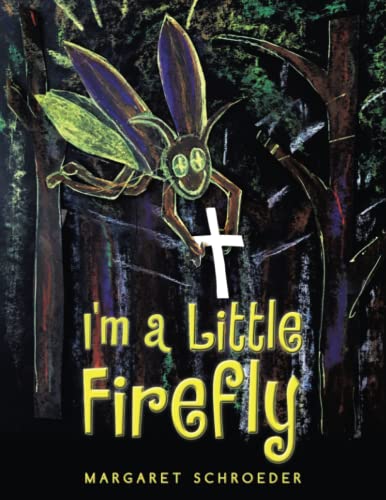 I'm a Little Firefly [Paperback]