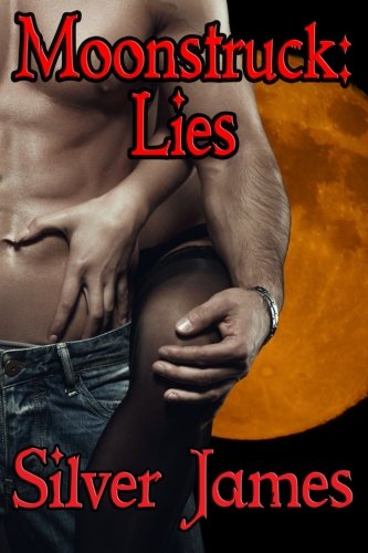 Moonstruck Lies (moonstruck Genesis) (volume 2) [Paperback]