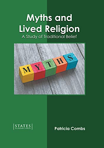 Myths and Lived Religion A Study of Traditional Belief [Hardcover]