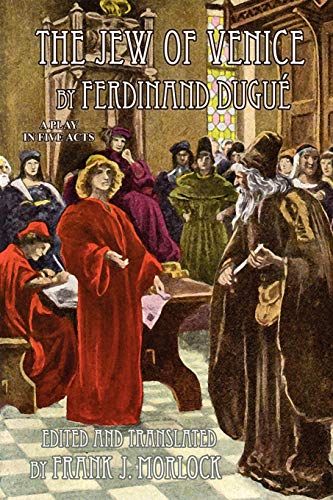 The Jew Of Venice A Play In Five Acts [Paperback]