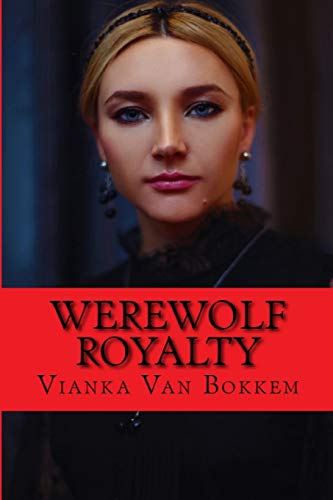 Werewolf Royalty [Paperback]