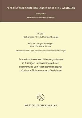 Schnellnachweis von Mikroorganismen in flssigen Lebensmitteln durch Bestimmung  [Paperback]