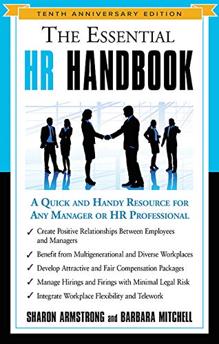 The Essential HR Handbook A Quick and Handy Resource for Any Manager or HR Prof [Paperback]