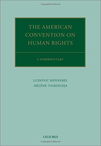 The American Convention on Human Rights: A Commentary [Hardcover]