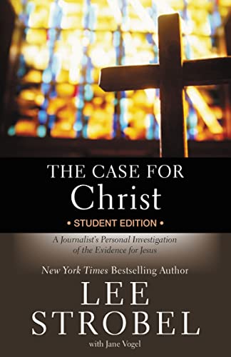 The Case for Christ Student Edition A Journalist's Personal Investigation of th [Paperback]