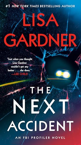 The Next Accident An FBI Profiler Novel [Paperback]