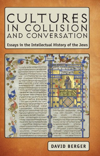 Cultures in Collision and Conversation Essays in the Intellectual History of th [Hardcover]