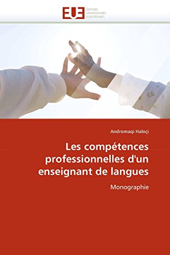 Les Comptences Professionnelles D'un Enseignant De Langues Monographie (french [Paperback]