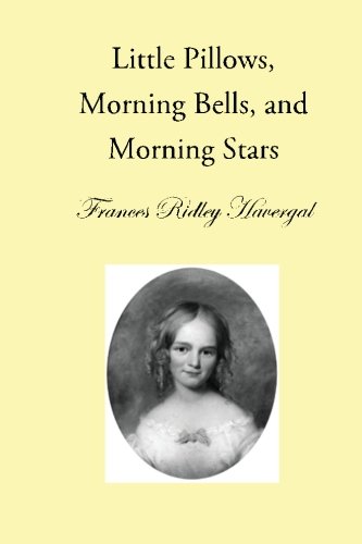 Little Pillows, Morning Bells, And Morning Stars (the Children's Books Of France [Paperback]