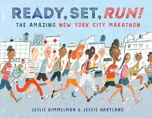 Ready, Set, Run The Amazing New York City Marathon [Hardcover]