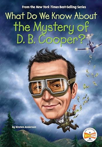What Do We Know About the Mystery of D. B. Cooper [Hardcover]