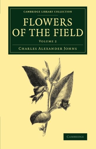 Flowers of the Field [Paperback]