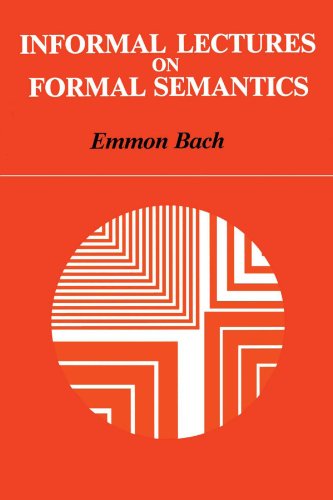 Informal Lectures On Formal Semantics (suny Series In Linguistics) [Paperback]