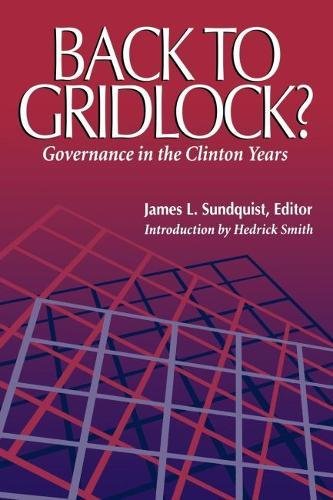 Back to Gridlock Governance in the Clinton Years [Paperback]