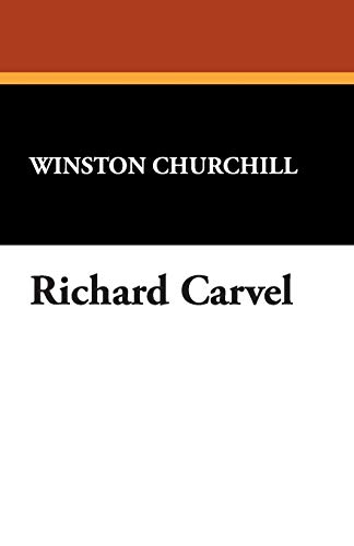 Richard Carvel [Unknown]