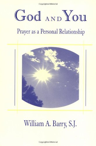 God And You Prayer As A Personal Relationship [Paperback]