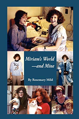 Miriam's World-And Mine [Paperback]