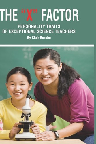 The X Factor Personality Traits Of Exceptional Science Teachers (hc) [Hardcover]