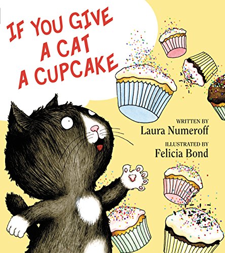 If You Give a Cat a Cupcake [Hardcover]