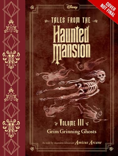 Tales from the Haunted Mansion, Volume III Grim Grinning Ghosts [Hardcover]