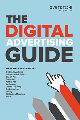 The Digital Advertising Guide [Paperback]