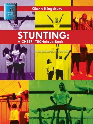 Stunting A Cheer Technique Book [Paperback]