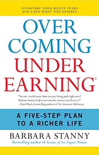 Overcoming Underearning(r) A Five-Step Plan To A Richer Life [Paperback]