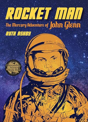 Rocket Man The Mercury Adventure of John Glenn [Paperback]