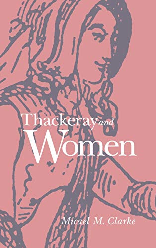Thackeray and Women [Hardcover]