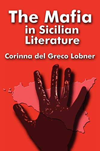 The Mafia In Sicilian Literature [Paperback]