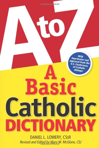 A Basic Catholic Dictionary [Hardcover]