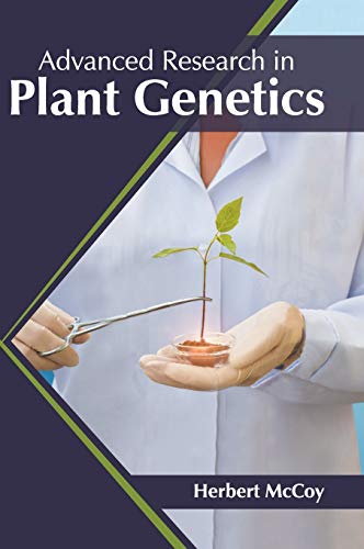 Advanced Research in Plant Genetics [Hardcover]