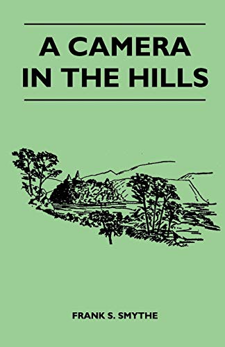 Camera in the Hills [Paperback]