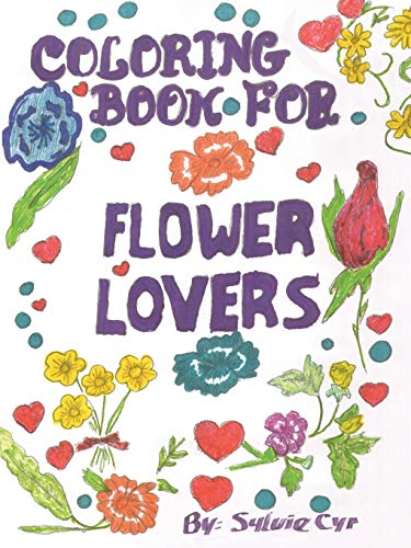 Coloring Book for Flower Lovers [Paperback]