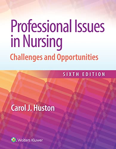Professional Issues in Nursing Challenges and Opportunities [Paperback]