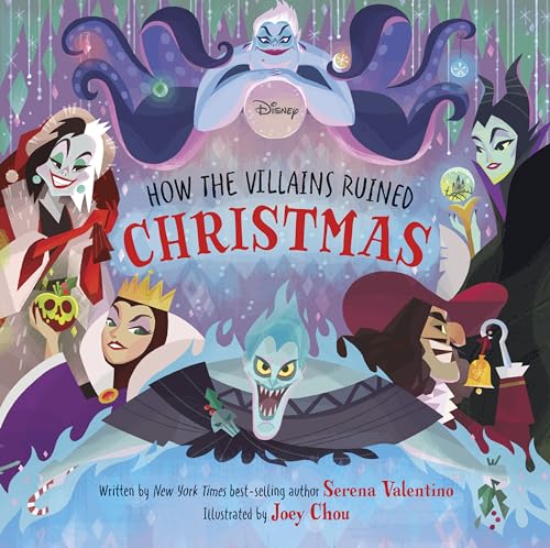 Disney Villains: How the Villains Ruined Christmas [Hardcover]