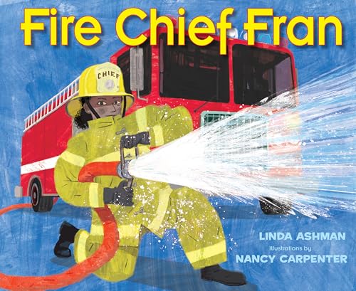 Fire Chief Fran [Hardcover]