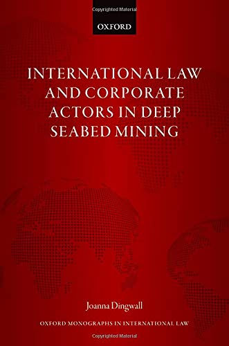 International Law and Corporate Actors in Deep Seabed Mining [Hardcover]