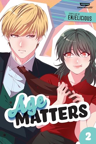 Age Matters Volume Two A Webtoon Unscrolled Graphic Novel [Paperback]