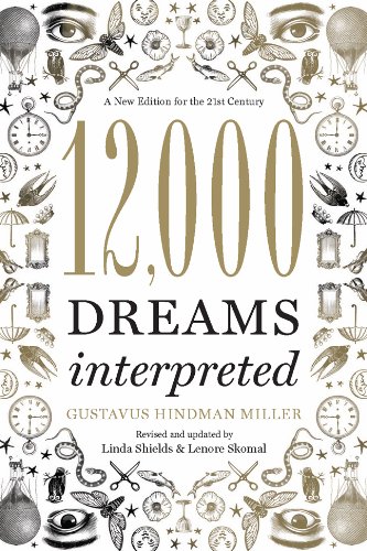 12,000 Dreams Interpreted A New Edition for the 21st Century [Paperback]