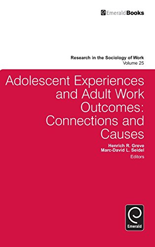 Adolescent Experiences and Adult Work Outcomes  Connections and Causes [Hardcover]
