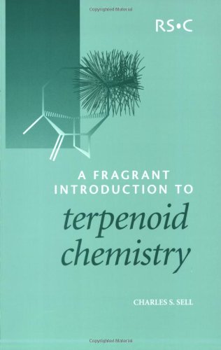 A Fragrant Introduction to Terpenoid Chemistry: RSC [Paperback]